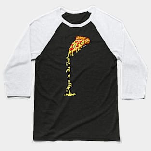 Pizza is the Best Baseball T-Shirt